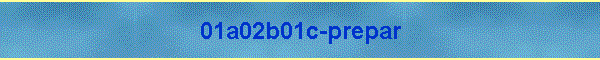 01a02b01c-prepar