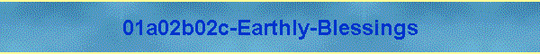 01a02b02c-Earthly-Blessings