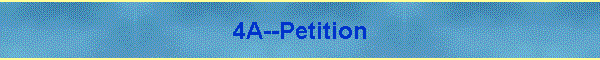 4A--Petition